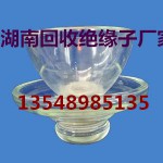 衢州哪里回收已使用的玻璃絕緣子